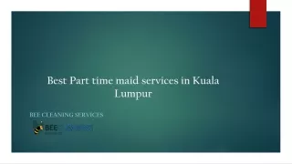 Best Part time Maid Services in Kuala Lumpur