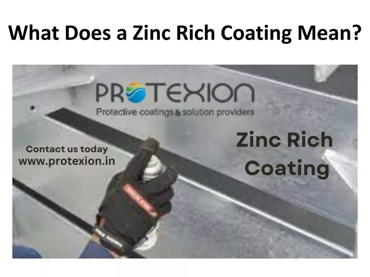 what does a zinc rich coating mean