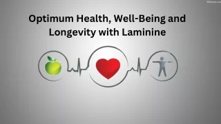 Optimum Health, Well-Being and Longevity with Laminine