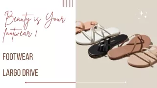 beauty is your footwear