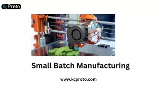 small batch manufacturing