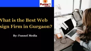 What is the Best Web Design Firm in Gurgaon?