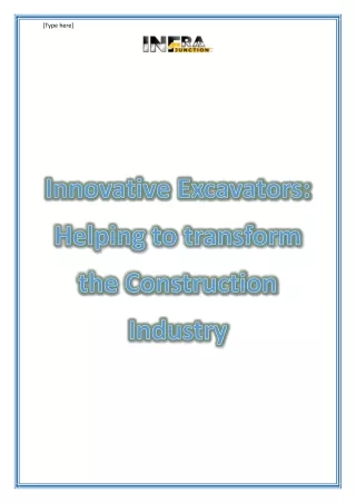Innovative Excavators: Helping to transform the Construction Industry