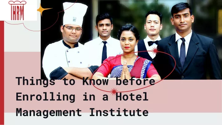 PPT - Things to Know before Enrolling in a Hotel Management Institute ...