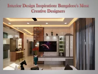 Interior Design Inspiration Bangalore's Most Creative Designers