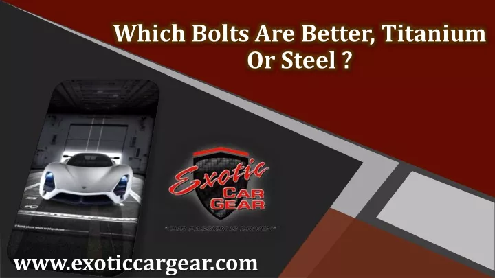 which bolts are better titanium or steel