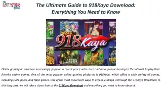 The Ultimate Guide to 918Kaya Download_ Everything You Need to Know