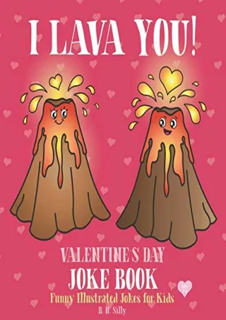 (pdf)full ‹download› I Lava You! Valentine’s Day Joke Book: Funny Illustrat
