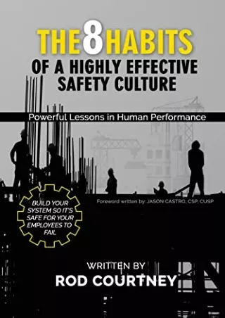 ‹download› free (pdf) The 8 Habits of a Highly Effective Safety Culture: Po