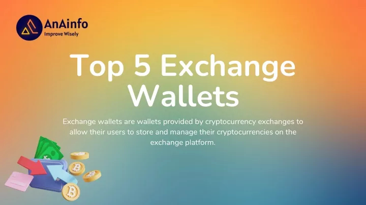 top 5 exchange wallets exchange wallets