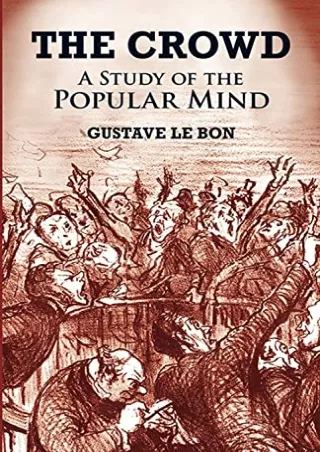 READ (PDF) The Crowd: A Study of the Popular Mind