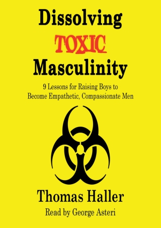 >> DOWNLOAD >> Dissolving Toxic Masculinity