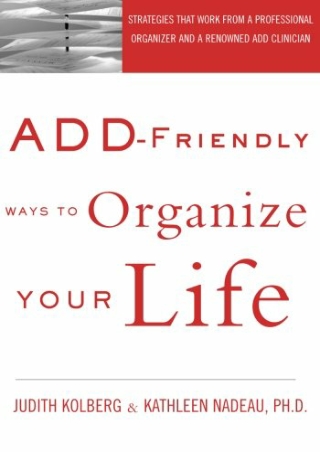 >> DOWNLOAD >> ADD-Friendly Ways to Organize Your Life