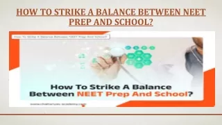 How To Strike A Balance Between NEET Prep