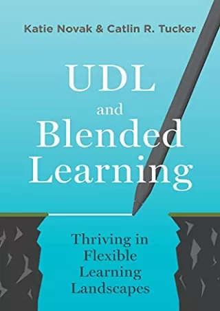 get [pdf] UDL and Blended Learning: Thriving in Flexible Learning Landscapes