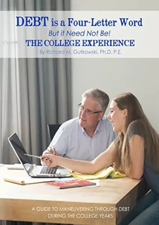 [pdf] epub download Debt is a Four-letter Word But it Need Not Be!: The College