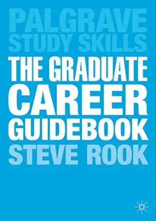 [ebook] download The Graduate Career Guidebook: Advice for Students and Graduate