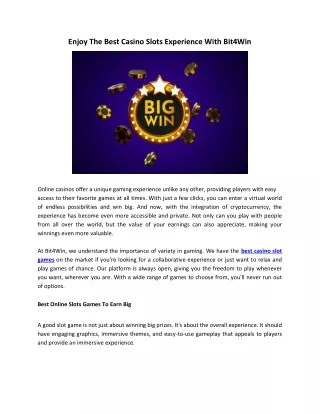 Enjoy The Best Casino Slots Experience With Bit4Win