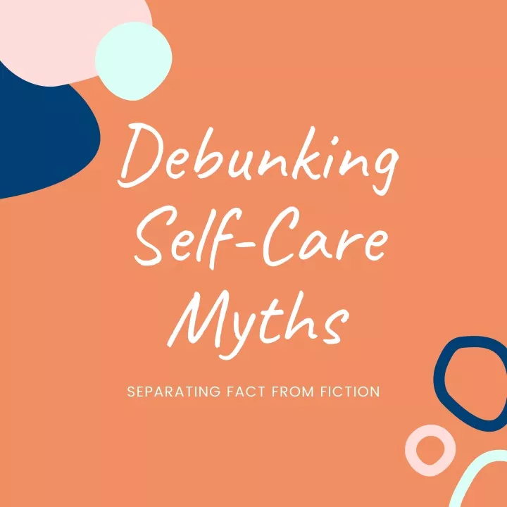 debunking self care myths