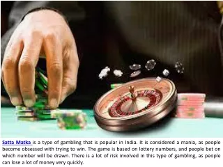 satta matka is a type of gambling that is popular