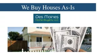 We Buy Houses As-Is