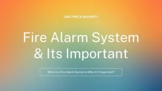Fire Alarm System & Why Is It Important
