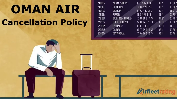 oman air cancellation policy