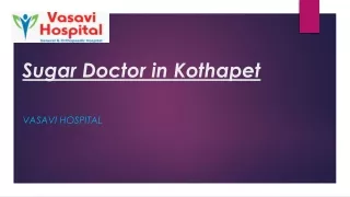 sugar doctor in kothapet
