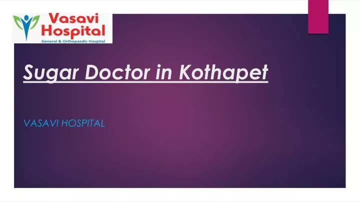 sugar doctor in kothapet