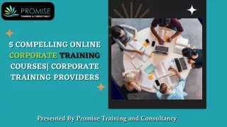 5 Compelling Online Corporate Training Courses| Corporate Training Providers