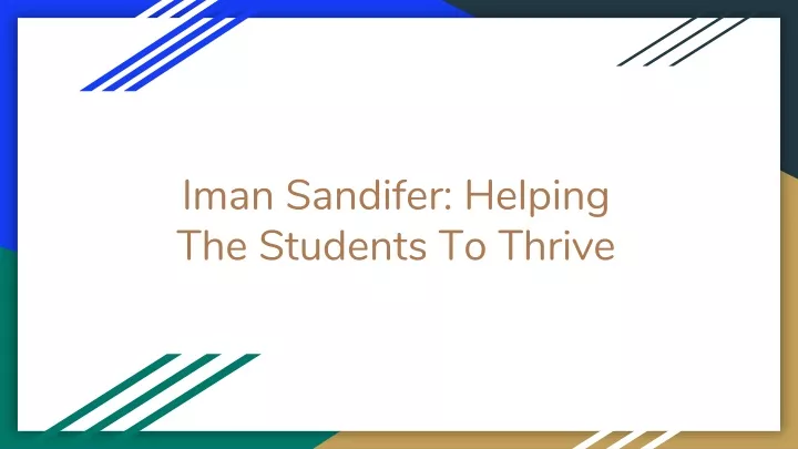 iman sandifer helping the students to thrive