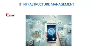 IT INFRASTRUCTURE MANAGEMENT