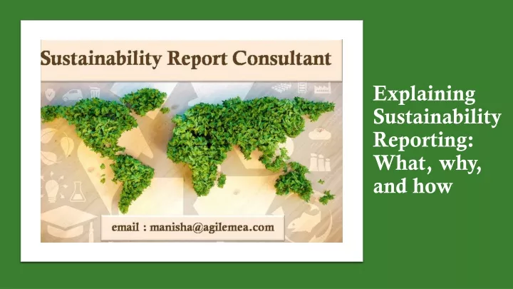 explaining sustainability reporting what why and how