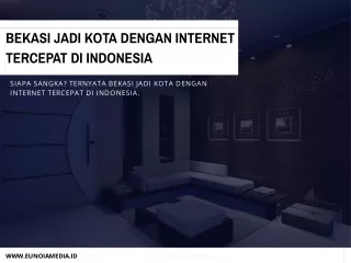 Bekasi Jadi Kota dengan Internet Tercepat di Indonesia