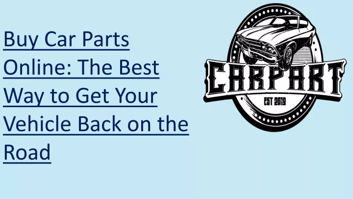 buy car parts online the best way to get your