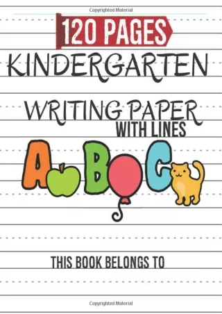 PDF/BOOK Kindergarten Writing Paper: Bumper 200-PaHandwriting Practice Paper Not