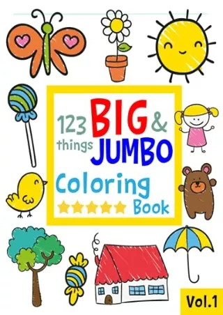 PDF/READ 123 things BIG & JUMBO Coloring Book: 123 Coloring Pages!!, Easy, LARGE