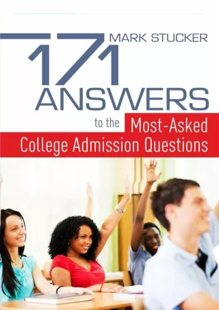 DOWNLOAD/PDF  171 Answers to the Most-Asked College Admissions Questions