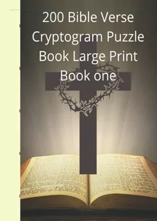 PDF/READ 200 Bible Verse Cryptogram Puzzle Book Large Print book one: large prin