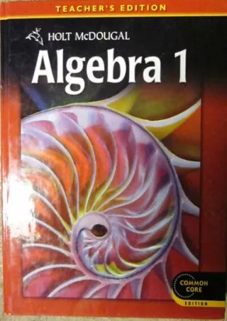 PDF/READ Holt McDougal Algebra 1, Teacher's Edition 2012
