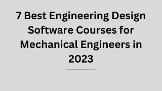 7 Best Engineering Design Software Courses for Mechanical Engineers in 2023