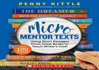 download Micro Mentor Texts: Using Short Passages From Great Books to Teach Writ