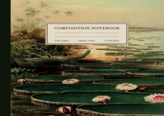 (PDF BOOK) Composition Notebook College Ruled: Vintage Botanical Illustration-Be