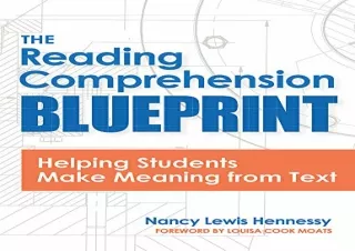 [READ PDF] The Reading Comprehension Blueprint: Helping Students Make Meaning fr