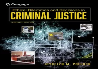 PDF Ethical Dilemmas and Decisions in Criminal Justice (MindTap Course List) fre