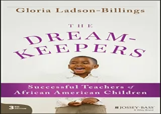PDF The Dreamkeepers: Successful Teachers of African American Children ipad
