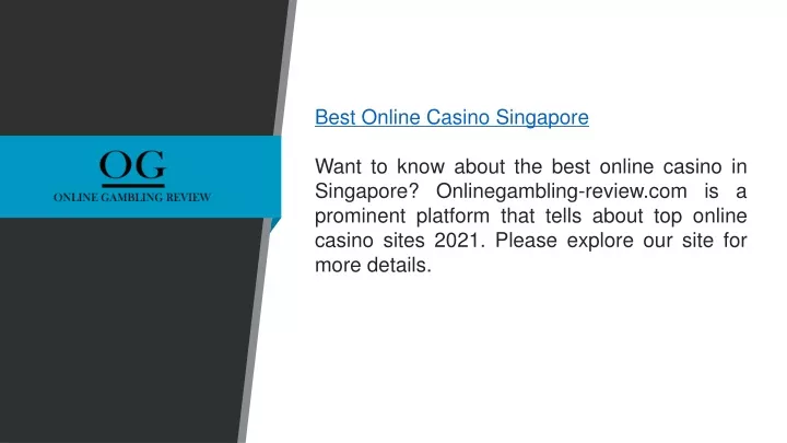 best online casino singapore want to know about