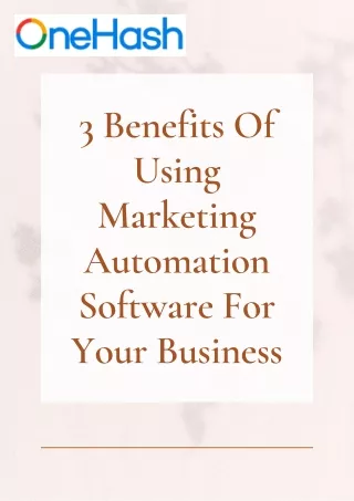 3 Benefits Of Using Marketing Automation Software For Your Business