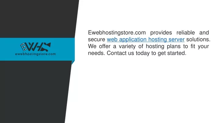 ewebhostingstore com provides reliable and secure