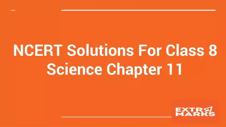 ncert solutions for class 8 science chapter 11